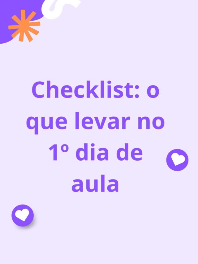 Checklist: o que levar no 1º dia de aula
